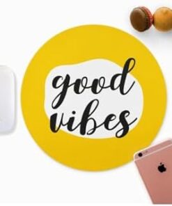 Good Vibes Tasarımlı Yuvarlak Mouse Pad - Mouse Altlığı - Mousepad - Mouse Pad - Fare Altlığı
