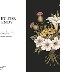 An Illustrated Guide to the Victorian Language of Flowers: An Illustrated Guide to the Victorian Language of Flowers Volume 1