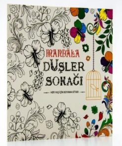 Eğlenceli ve Huzurlu Mandala Boyama Defteri Düşler Serisi Çoktan Seçmeli Özel Boya Kitabı Büyükler Yetişkinlik için Stress Azaltıcı Etkinlik Defteri Boya/Hayal et/Çiz (Düşler Sokağı)