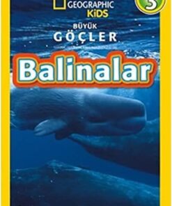 Geographic Kids Büyük Göçler Balinalar