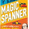 Spanner: SHORTLISTED FOR THE TELEGRAPH SPORTS BOOK AWARDS 2020
