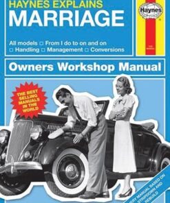 Explains Marriage: All models - From I do to on and on - Handling - Management - Conversions