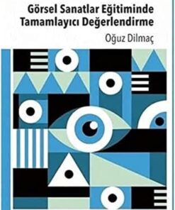 Sanatlar Eğitiminde Tamamlayıcı Değerlendirme