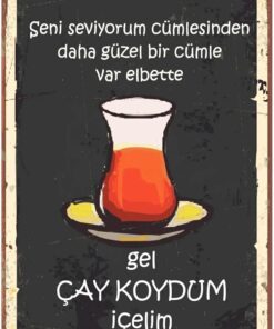 Gel Çay Koydum Içelim Retro Vintage Drtr0002 Ahşap Mdf Tablo