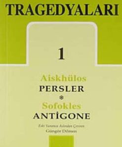 Yunan Tragedyaları 01 Persler Antigone