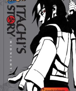 Itachi's Story, Vol. 2: Midnight: Volume 2