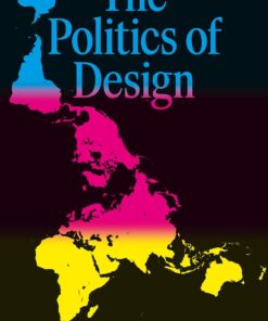 Politics of Design: A (Not So) Global Design Manual for Visual Communication