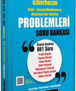 ALES DGS Ezberbozan Sözel-Sayısal Muhakeme ve Mantıksal Akıl Yürütme Problemleri Soru Bankası