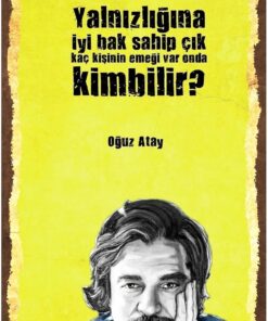 Kuşe Kağıt Duvar Posteri Yalnızlığa Iyi Bak Oğuz Atay Retro Vintage Drtr0020