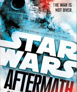 Wars: Aftermath (Star Wars: The Aftermath Trilogy): 1