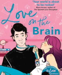 on the Brain: From the bestselling author of The Love Hypothesis