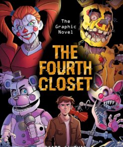 Fourth Closet: Five Nights at Freddy’s (Five Nights at Freddy’s Graphic Novel #3)