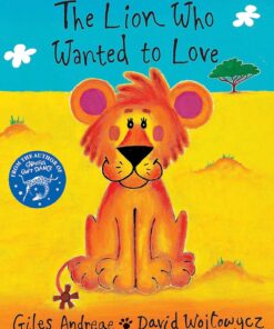 Lion Who Wanted To Love